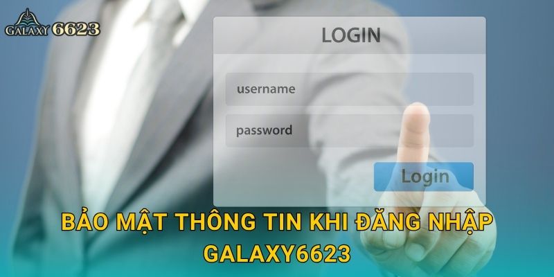 Bảo mật thông tin khi đăng nhập Galaxy6623
