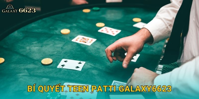 Bí quyết Teen Patti Galaxy6623